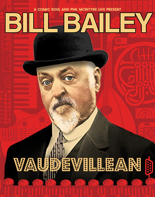 Bill Bailey: Vaudevillean